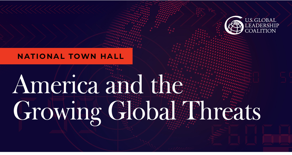 Image featuring the U.S. Global Leadership Coalition (USGLC) logo positioned above their event title text that reads 'National Town Hall: America and the Growing Global Threats.