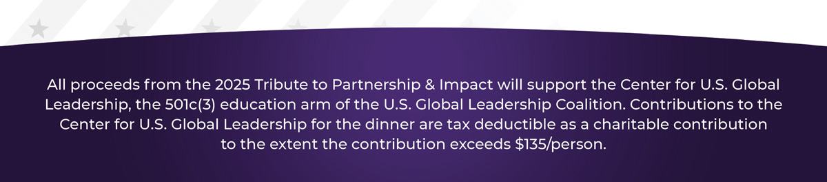 Footer banner with text stating that proceeds from the 2025 Tribute to Partnership & Impact support the Center for U.S. Global Leadership and outlining charitable contribution tax-deductibility details.