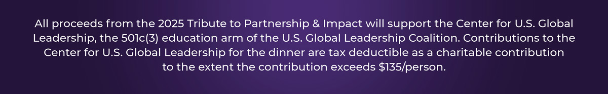 Footer banner with text stating that proceeds from the 2025 Tribute to Partnership & Impact support the Center for U.S. Global Leadership and outlining charitable contribution tax-deductibility details.